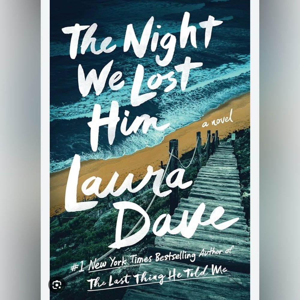 The Night We Lost Him hardcover book by Laura Dave Autographed Copy